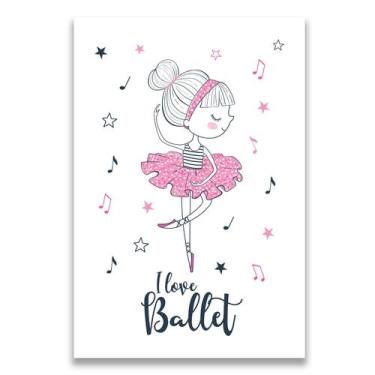 Imagem de Placa Decorativa MDF Bailarina Frase I Love Ballet 20x30cm - Quartinho