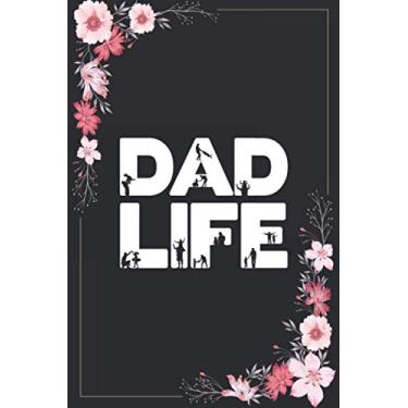 Imagem de Dad Life Notebook: Father's Day Notebook/Father's Day Journal, Notebook Blank Lined Ruled, Father’s Day Card Journal, Best Father's Day Gift