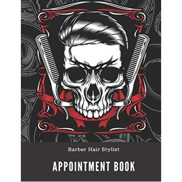 Imagem de Barber Hair Stylist: Daily Planner Appointment Book, Calendar, Organizer. Hourly Schedule (15 minute Increments) 6 Columns Undated Weeks. Monday to ... a two-page spread. Ekstra Space For Notes: 44