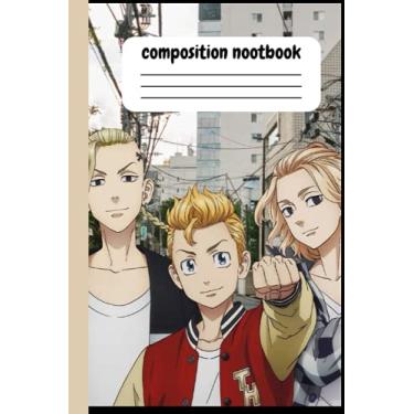 Imagem de tokyo revengers composition nootbook: anime composition nootbook Takemichi Hanagaki mikey draken tokyo revengers nootbook for kids and ... and otaku 110 Blank Lined Pages (6" x 9")