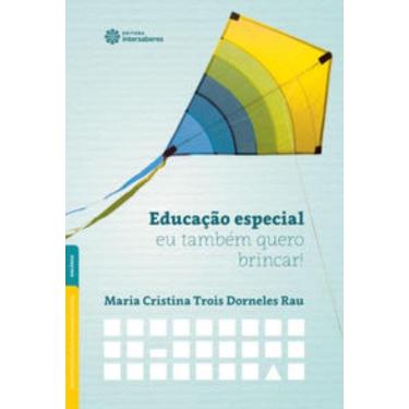 Imagem de Educacao Especial - Eu Tambem Quero Brincar!