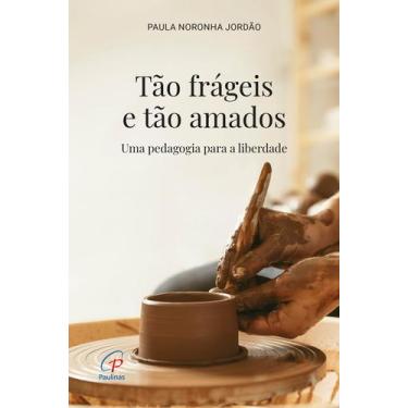 Imagem de Livro - Tão frágeis e tão amados