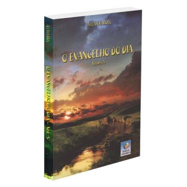 Imagem de O Evangelho do Dia - Volume 5 - Reflexões Diárias - EDITORA DO CONHECI