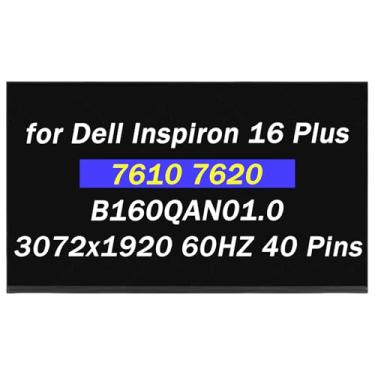 Imagem de PEHDPVS Tela de substituição B160QAN01.0 para Dell Inspiron 16 Plus 7610 7620 P107F P107F001 0XC0MJ XC0MJ 40.6 cm 40 pinos 3072x1920 LED painel de laptop (somente para tela sem toque)