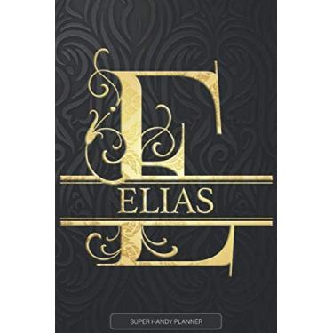 Imagem de Elias: Elias Name Planner, Calendar, Notebook,Journal, Golden Letter Design With The Name Elias