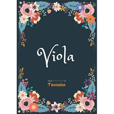 Imagem de Viola - Taccuino: Taccuino A5 | Nome personalizzato Viola | Regalo di compleanno per moglie, mamma, sorella, figlia | Design: floreale | 120 pagine a righe, piccolo formato A5 (14.8 x 21 cm)