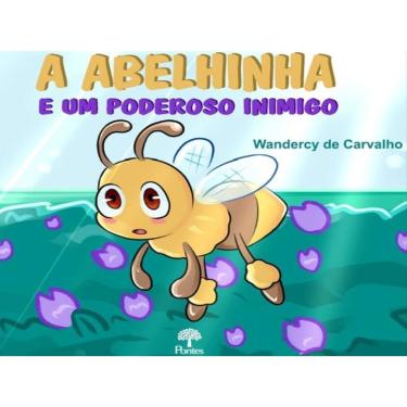 Imagem de A Abelhinha E Um Poderoso Inimigo