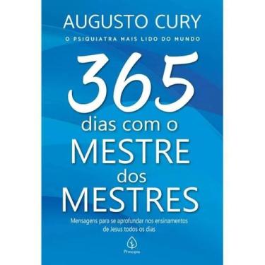 Imagem de Livro 365 Dias Com O Mestre Dos Mestres - Augusto Cury - Principis
