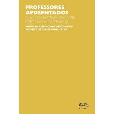 Imagem de Professores aposentados: quais os motivos para seu retorno à docência?