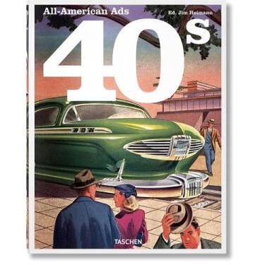 Imagem de All-American Ads of the 40s - Taschen