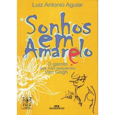 Imagem de Sonhos Em Amarelo - 2ª Ed