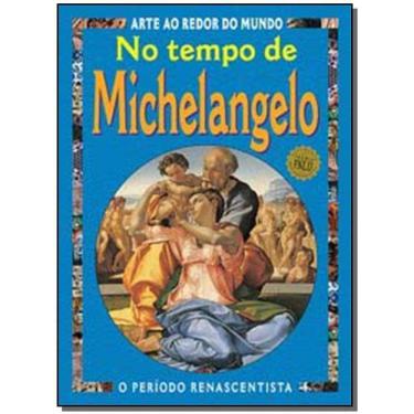 Imagem de No Tempo De Michelangelo - 02Ed/09