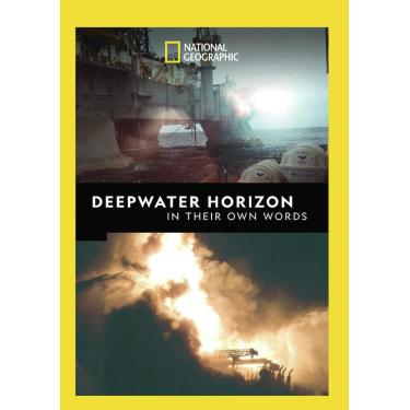 Imagem de Deepwater Horizon In Their Own Words