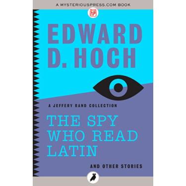 Imagem de The Spy Who Read Latin: And Other Stories: A Jeffery Rand Collection (English Edition)