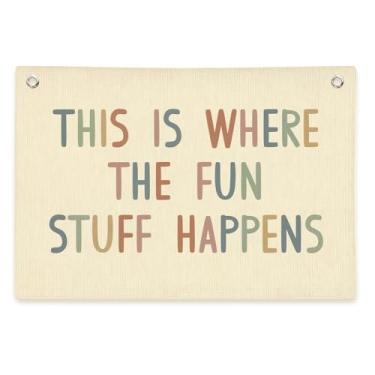 Imagem de Banner This is Where The Fun Stuff Happens, Banners de lona de linho Boho para pendurar na parede bandeira decoração para berçário sala de aula, banners de sala de aula de quarto de crianças e