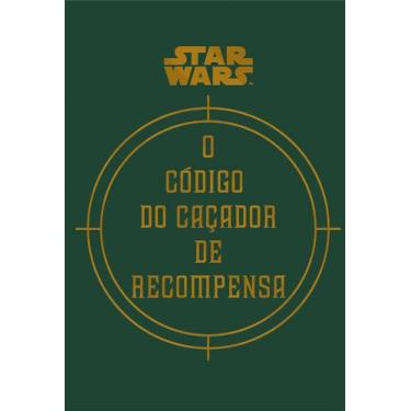 Imagem de Livro - Star Wars: O Código do Caçador de Recompensa