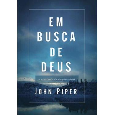 Imagem de Em Busca De Deus John Piper - Shedd