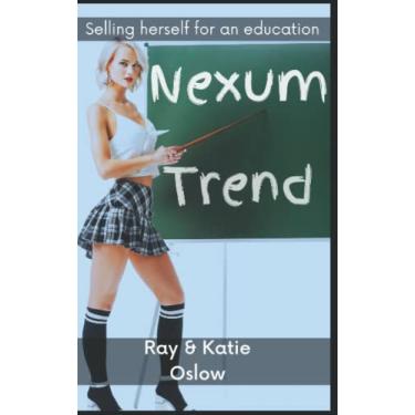 Imagem de Nexum Trend: Selling herself for an education