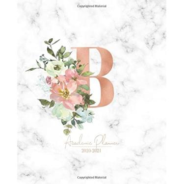 Imagem de Academic Planner 2020-2021 B: Personalized Monogram Letter B Marble Rose Gold Pink Flowers Floral Monthly Weekly for Women College Student High School at a glance July 2020- June 2021 Calendar Agenda