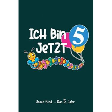 Imagem de Unser Kind - Das 5. Jahr: Tagebuch, Familientagebuch für spannende Momente und Erlebnisse zum Eintragen im 5. Lebensjahr. Format 15,24 x 22,86 cm (ca. ... liniert und 20 blanko für Fotos, Skizzen etc.