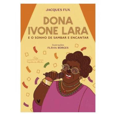 Imagem de Dona Ivone Lara E O Sonho De Sambar E Encantar