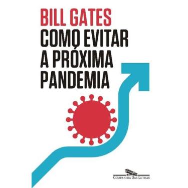 Imagem de Como Evitar A Próxima Pandemia - Companhia Das Letras