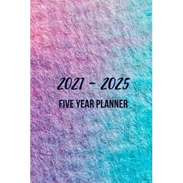 Imagem de 2021-2025 Five Year Planner: Five Year PLANNER 2021-2025Monthly Schedule Organizer - Agenda Planner For The Next Five Years, 60 Months Calendar, ... Cover (2019-2020 calendar planner) (Volume 6)