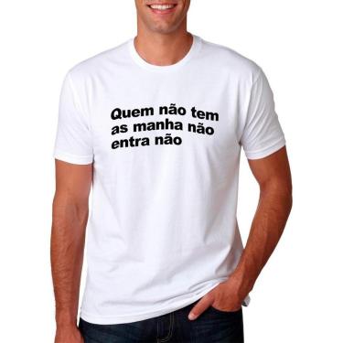 Imagem de Camisa Camiseta Frases Quem Não Tem As Manha Unissex-Masculino