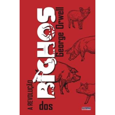 Imagem de a Revolução Dos Bichos - OTIMA EDITORA - LITERATURA ESTRANGEIRA, 3