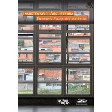 Imagem de Livro - Insustentável arquitetura