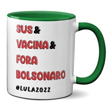 Imagem de Caneca Presente Criativo & SUS & Vacina & Fora Bolsonaro (Verde)