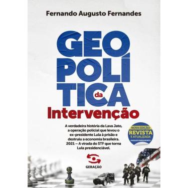 Imagem de Geopolitica Da Intervencao - 2? Edicao Revista E Atualizada