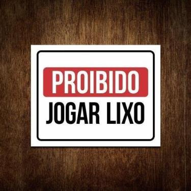 Imagem de Placa De Sinalização Proibido Jogar Lixo 36X46 - Sinalizo