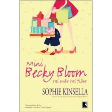 Imagem de Mini Becky Bloom: Tal mãe, tal filha