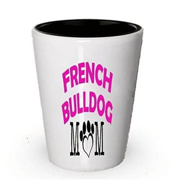 Imagem de Copo de shot de buldogue francês pai e mãe – presentes para casal buldogue francês (1, mamãe)