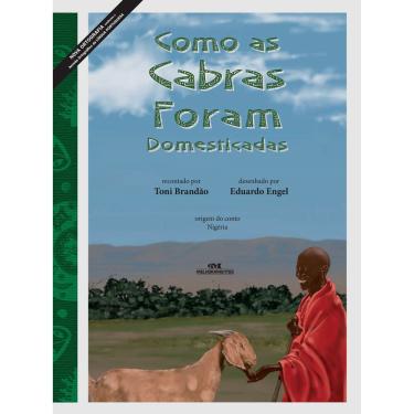 Imagem de Livro - Afro-brasileira - Como as Cabras Foram Domesticadas - Toni Brandão