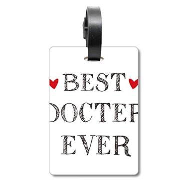 Imagem de Best Doctor Ever Citação Bolsa de Mala Profissional, Etiqueta de Bagagem, Etiqueta de Scutcheon