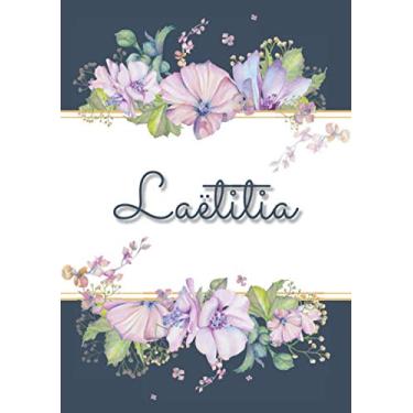 Imagem de Laëtitia: Carnet de notes A5 | Prénom personnalisé Laëtitia | Cadeau d'anniversaire pour femme, maman, sœur, copine, fille ... | Design : floral | 120 pages lignée, Petit Format A5 (14.8 x 21 cm)