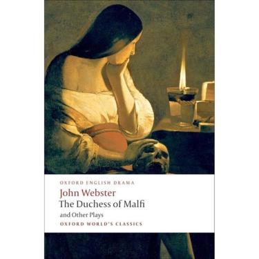 Imagem de The Duchess Of Malfi And Other Plays - Oxford World`S Classics