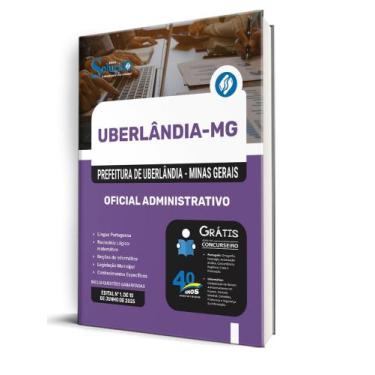 Imagem de Apostila Prefeitura de Uberlândia - MG - Oficial Administrativo - Edit