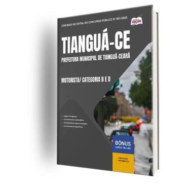 Imagem de Apostila Prefeitura de Tianguá - CE  - Motorista (Categoria B e D) - A