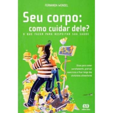 Imagem de Seu Corpo: Como Cuidar Dele?