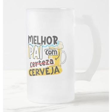 Imagem de Caneca Pai Melhor Pai Com Certeza Cerveja Vidro Jateado 475ml