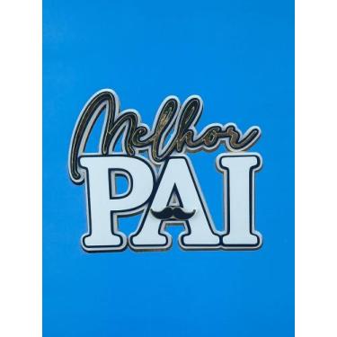 Imagem de Topo Melhor Pai Do Mundo - Scrap Da Hadassah