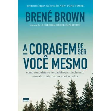 Imagem de Livro - A coragem de ser você mesmo