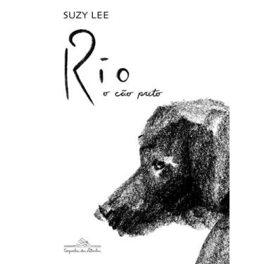 Imagem de Livro - Rio, o cão preto