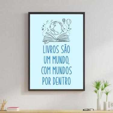 Imagem de Quadro Livros São Um Mundo 60X40Cm - Madeira Preta