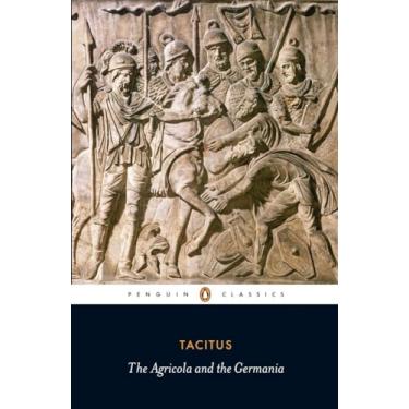 Imagem de Agricola and Germania: Tacitus