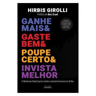 Imagem de Ganhe Mais, Gaste Bem, Poupe Certo E Invista Melhor