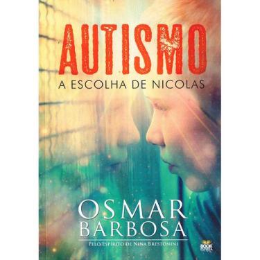Imagem de Autismo - A Escolha de Nicolas - BOOK ESPIRITA